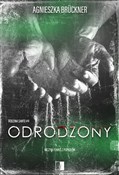 Polska książka : Odrodzony - Agnieszka Brückner