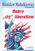 polish book : Dobry zły ... - Stanisław Michalkiewicz