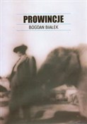 polish book : Prowincje - Bogdan Białek
