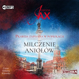 Obrazek [Audiobook] CD MP3 Milczenie aniołów. Prawda zapisana w popiołach. Tom 1