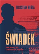 Zobacz : Świadek - Sebastian Reńca