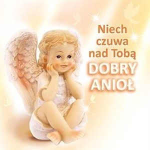 Obrazek Niech czuwa nad tobą dobry anioł
