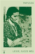Polska książka : Lesie, ojc... - Papusza
