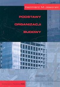 Obrazek Podstawy organizacji budowy