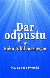 Obrazek Dar odpustu w Roku Jubileuszowym