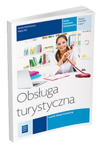 Obrazek Obsługa turystyczna Zeszyt ćwiczeń Część 1 Technik obsługi turystycznej. Szkoła ponadgimnazjalna