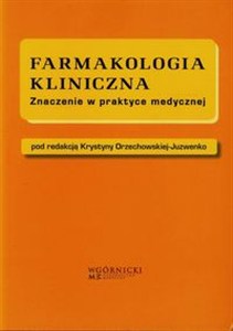 Obrazek Farmakologia kliniczna Znaczenie w praktyce medycznej