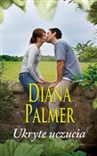Ukryte ucz... - Diana Palmer - Ksiegarnia w UK