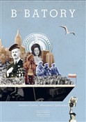 B jak Bato... - Barbara Calliot, Aleksandra Karkowska -  Polish Bookstore 
