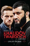 Książka : Lepiej byś... - Mamed Khalidov, Szczepan Twardoch