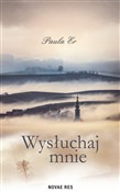 Polska książka : Wysłuchaj ... - Paula Er