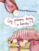 polish book : Czy pisarz... - Paweł Beręsewicz