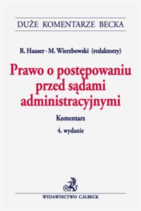 Obrazek Prawo o postępowaniu przed sądami administracyjnymi. Komentarz
