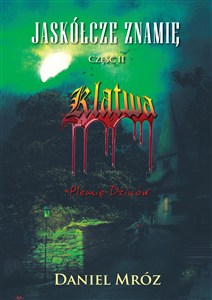 Obrazek Jaskółcze znamię. Część 2: Klątwa