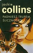 Książka : Padniesz t... - Jackie Collins
