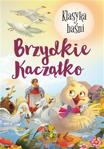 Obrazek Brzydkie kaczątko. Klasyka baśni wyd. 2