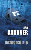 Pożegnaj s... - Lisa Gardner -  Polish Bookstore 