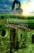 Pomimo wsz... - Karen Kingsbury -  books in polish 