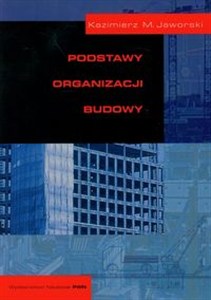 Obrazek Podstawy organizacji budowy