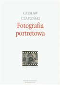 Zobacz : Fotografia... - Czesław Czapliński