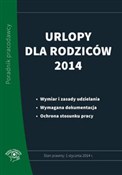 Zobacz : Urlopy dla... - Bożena Lenart, Katarzyna Wrońska-Zblewska, Leszek Skupski, Iwona Jaroszewska-Ignatowska, Tryniszewsk