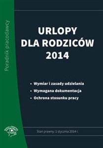 Obrazek Urlopy dla rodziców 2014 Poradnik pracodawcy