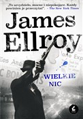 Wielkie ni... - James Ellroy -  Książka z wysyłką do UK