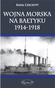 Obrazek Wojna morska na Bałtyku 1914-1918