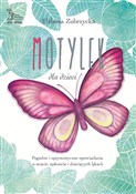 Zobacz : Motylek - Elżbieta Zubrzycka