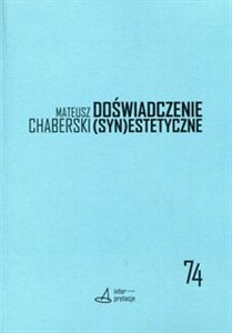 Obrazek Doświadczenie (syn)estetyczne Performatywne aspekty przedstawień site-specific
