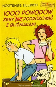 Picture of 1000 powodów żeby nie podróżować z bliźniakami