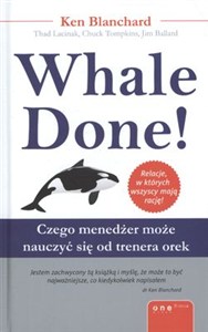 Picture of Whale Done! Czego menedżer może nauczyć się od trenera orek