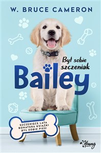 Obrazek Był sobie szczeniak 2 Bailey