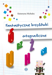 Obrazek Fantastyczne krzyżówki ortograficzne