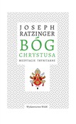 Bóg Chryst... - Joseph Ratzinger -  Książka z wysyłką do UK