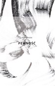 Pewność - Atka Brożek -  foreign books in polish 