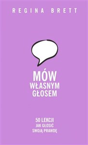 Obrazek Mów własnym głosem 50 lekcji jak głosić swoją prawdę