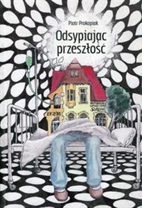 Picture of Odsypiając przeszłość