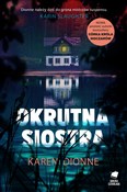 Okrutna si... - Karen Dionne -  books in polish 