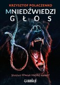 Zobacz : Mniedźwied... - Krzysztof Polaczenko