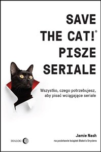 Obrazek Save the Cat!® pisze seriale Wszystko, czego potrzebujesz, aby pisać wciągające seriale