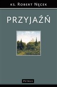 Zobacz : Przyjaźń - Robert Nęcek