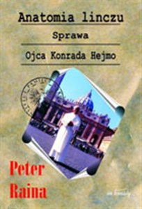 Obrazek Anatomia linczu. Sprawa Ojca Konrada Hejmo