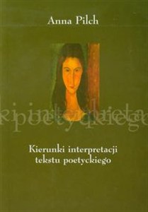 Obrazek Kierunki interpretacji tekstu poetyckiego Literaturoznawstwo i dydaktyka