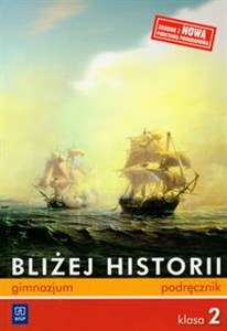 Obrazek Bliżej historii 2 Podręcznik Gimnazjum