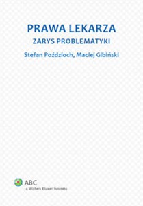 Obrazek Prawa lekarza Zarys problematyki