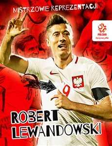 Obrazek PZPN Mistrzowie reprezentacji Robert Lewandowski