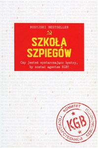 Obrazek Szkoła szpiegów Czy jesteś wystarczająco bystry, by zostać agentem KGB?
