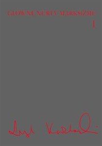 Picture of Główne nurty marksizmu Tom 1