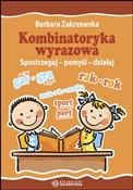 Zobacz : Kombinator... - Barbara Zakrzewska